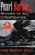 Pearl Harbor: Mother of All Conspiracies - Paperback