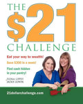 The $21 Challenge: Save $300 in a week! No coupons required! - Paperback
