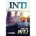Intj: 21 Career Choices for an INTJ - Paperback