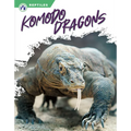 Komodo Dragons - Library Binding