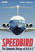 Speedbird: The Complete History of Boac - Paperback