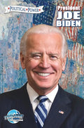 Political Power: President Joe Biden - Hardcover