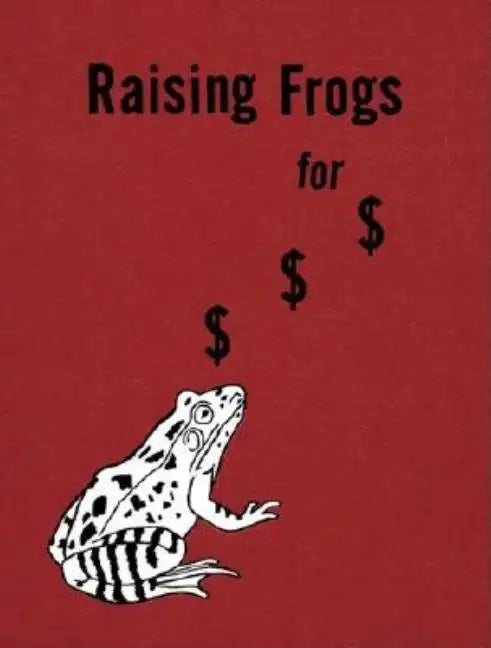 Jason Fulford: Raising Frogs for $ $ $ - Hardcover