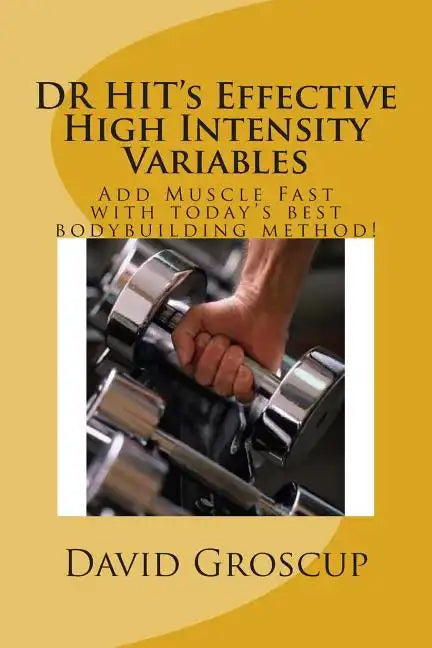 DR HIT's Effective High Intensity Variables - Paperback