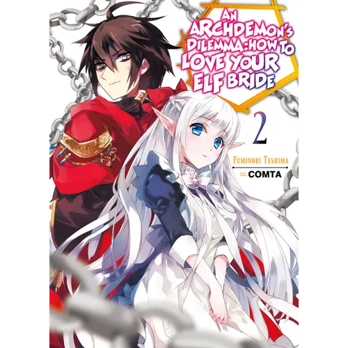An Archdemon's Dilemma: How to Love Your Elf Bride: Volume 2 (Light Novel) - Paperback