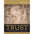 Trust: In Saint Faustina's Footsteps - Hardcover
