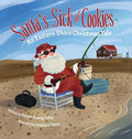 Santa's Sick of Cookies: An Eastern Shore Christmas Tale - Hardcover