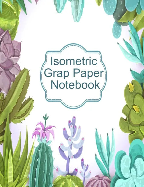 Isometric Graph Paper Notebook: Graphic Paper Composition Notepad (.28" per side) To Draw Puzzles, Complex or Labyrinthine 3D Images With Boxes - Geom - Paperback