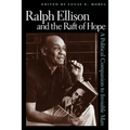 Ralph Ellison and the Raft of Hope: A Political Companion to Invisible Man - Paperback