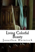 Living Colorful Beauty - Paperback