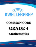 Kweller Prep Common Core Grade 4 Mathematics: 4th Grade Math Workbook and 2 Practice Tests: Grade 4 Common Core Math Practice - Paperback