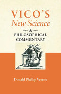 Vico's New Science: A Philosophical Commentary - Hardcover