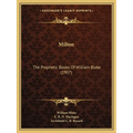 Milton: The Prophetic Books Of William Blake (1907) - Paperback