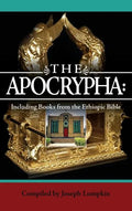The Apocrypha: Including Books from the Ethiopic Bible - Hardcover