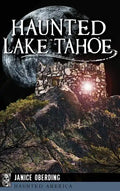 Haunted Lake Tahoe - Hardcover