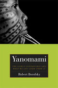 Yanomami: The Fierce Controversy and What We Can Learn from It - Paperback