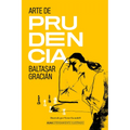 El Arte de la Prudencia - Hardcover
