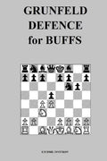 Grunfeld Defence for Buffs - Paperback