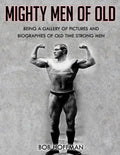 Mighty Men Of Old: (Original Version, Restored) - Paperback