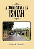 A Commentary on Isaiah - Hardcover