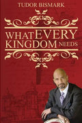 What Every Kingdom Needs - Paperback