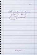 100 Life Lessons I've Learned So You Don't Have To - Paperback