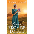 Miracles at Promise Lodge - Paperback