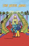 The Hotel Hero - Hardcover