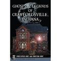 Ghosts & Legends of Crawfordsville, Indiana - Paperback
