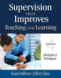 Supervision That Improves Teaching and Learning: Strategies & Techniques - Paperback