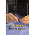 Esto para Mí - Paperback
