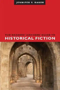 The Readers' Advisory Guide to Historical Fiction - Paperback