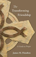 The Transforming Friendship: A Guide to Prayer - Hardcover