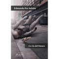 La Via del Futuro - Paperback