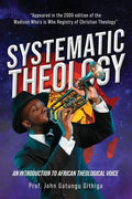 Systematic Theology: An Introduction to African Theological Voice - Paperback
