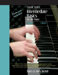 Classic Series: Volume 2 Intermediate Basics for the Piano: Edition 3 - Paperback