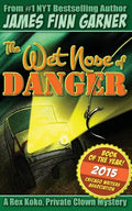 The Wet Nose of Danger - Paperback