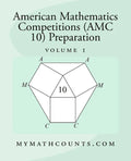 American Mathematics Competitions (AMC 10) Preparation (Volume 1) - Paperback