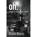 oh, what a tangled web - Paperback