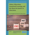 Values, Education, Emotional Learning, and the Quest for Justice in Education - Paperback