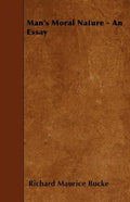 Man's Moral Nature - An Essay - Paperback