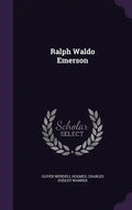 Ralph Waldo Emerson - Hardcover