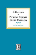 It Happened in Pickens County, South Carolina - Paperback