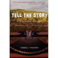 Tell the Story: A Hollywood Odyssey - Paperback