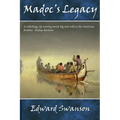 Madoc's Legacy: The Alvord Rawn Series, Book Two - Paperback