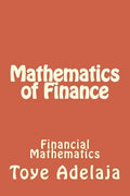 Mathematics of Finance: Financial Mathematics - Paperback