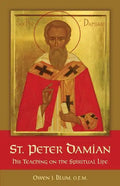 St. Peter Damian: His Teaching on the Spiritual Life - Paperback