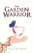 The Garden Warrior - Paperback