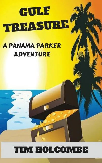 Gulf Treasure: A Panama Parker Adventure - Paperback