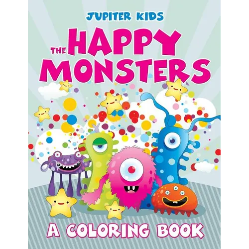 The Happy Monsters (A Coloring Book) - Paperback